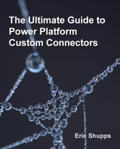 eBook: The Ultimate Guide to Power Platform Custom Connectors